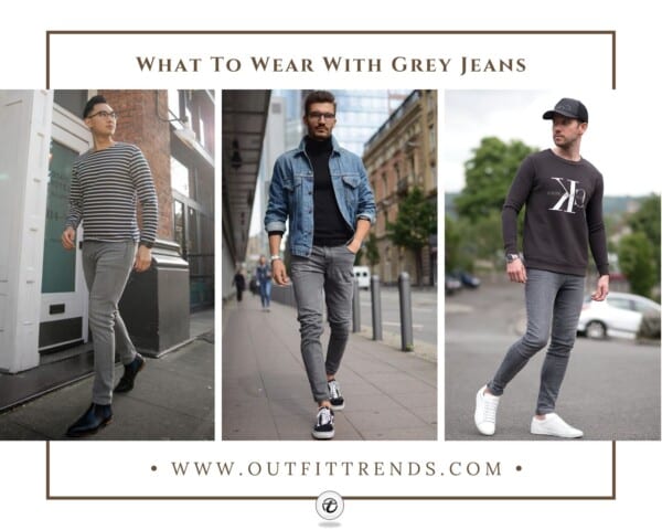 how to wear grey jeans mens