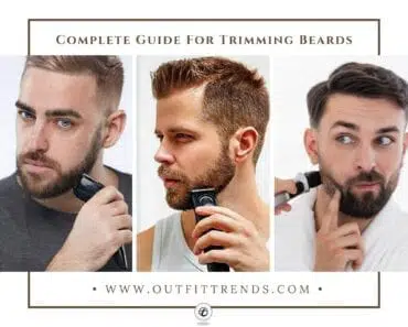 How to Trim Beard – Step by Step Tutorial and Trimming Tips