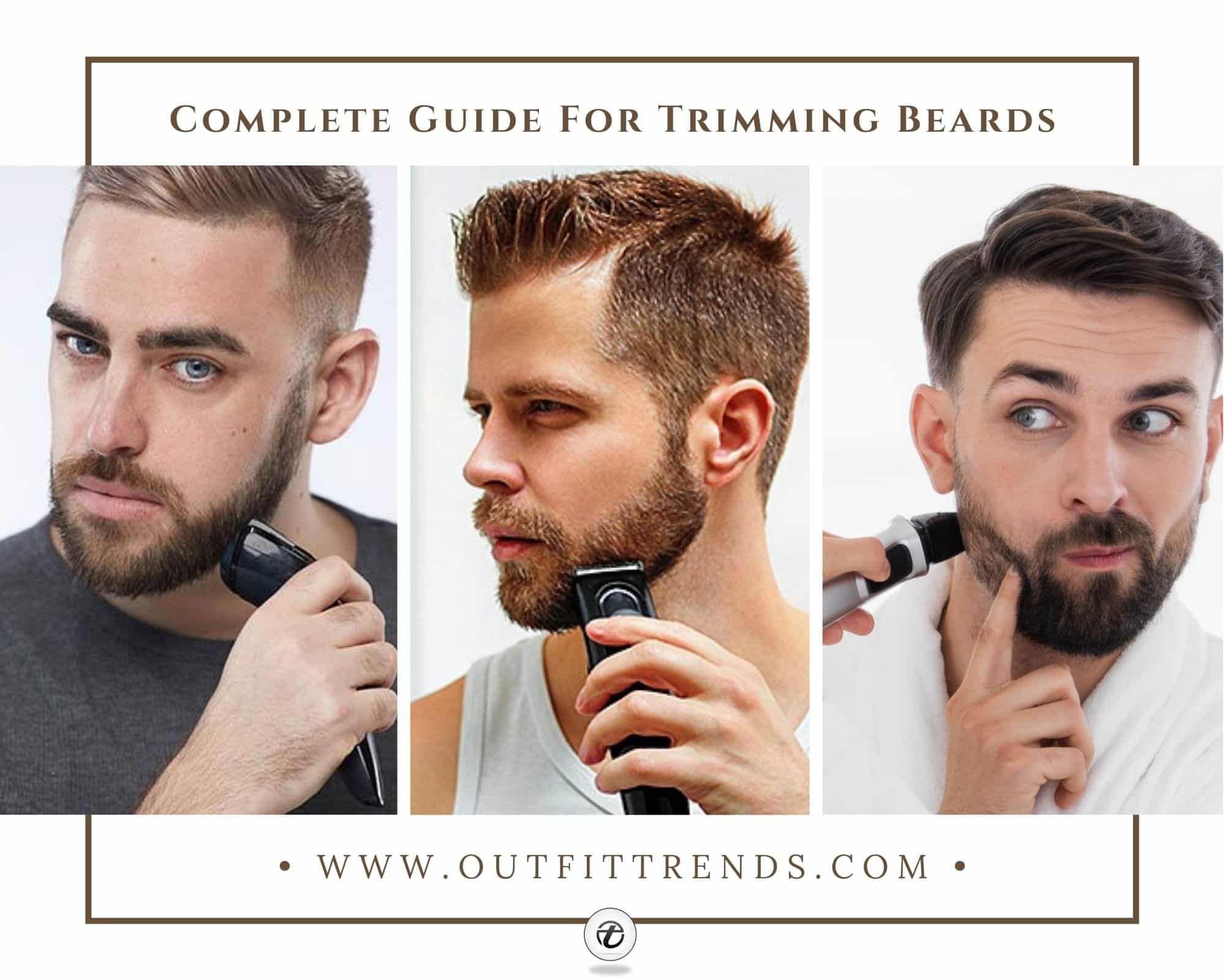 How To Trim Beard Step By Step Tutorial And Trimming Tips 