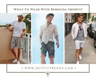 25 Cool & Stylish Bermuda Shorts Outfits For Men This Season