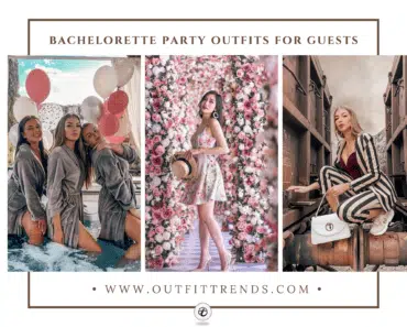 58 Stylish Bachelorette Party Outfit Ideas For Guests