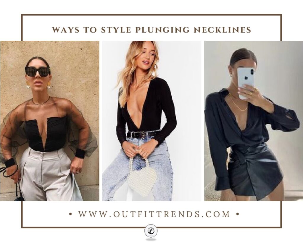 46 Tips on How to Wear Plunging Necklines like a Style Queen