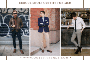 Brogue Shoes Outfits For Men – 24 Ways To Wear Brogues