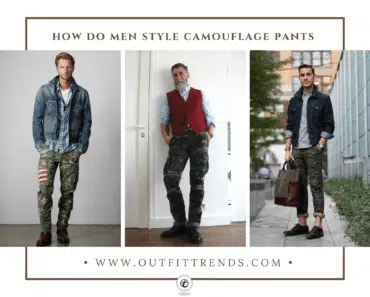 20 Best Camo Pants Outfits for Men & Styling Tips