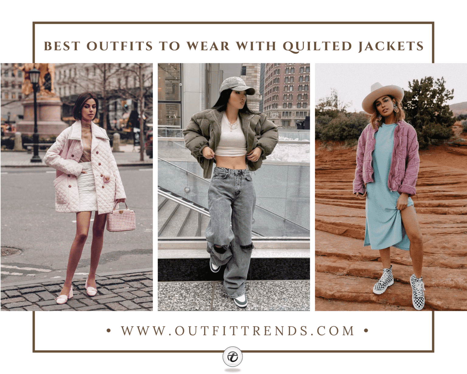 How to wear Quilted Jackets ? 31 Chic Oufit Ideas