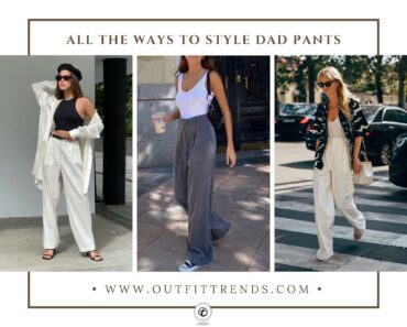 The Best Dad Pants Outfits: 23 Classy Ways to Wear Dad Pants