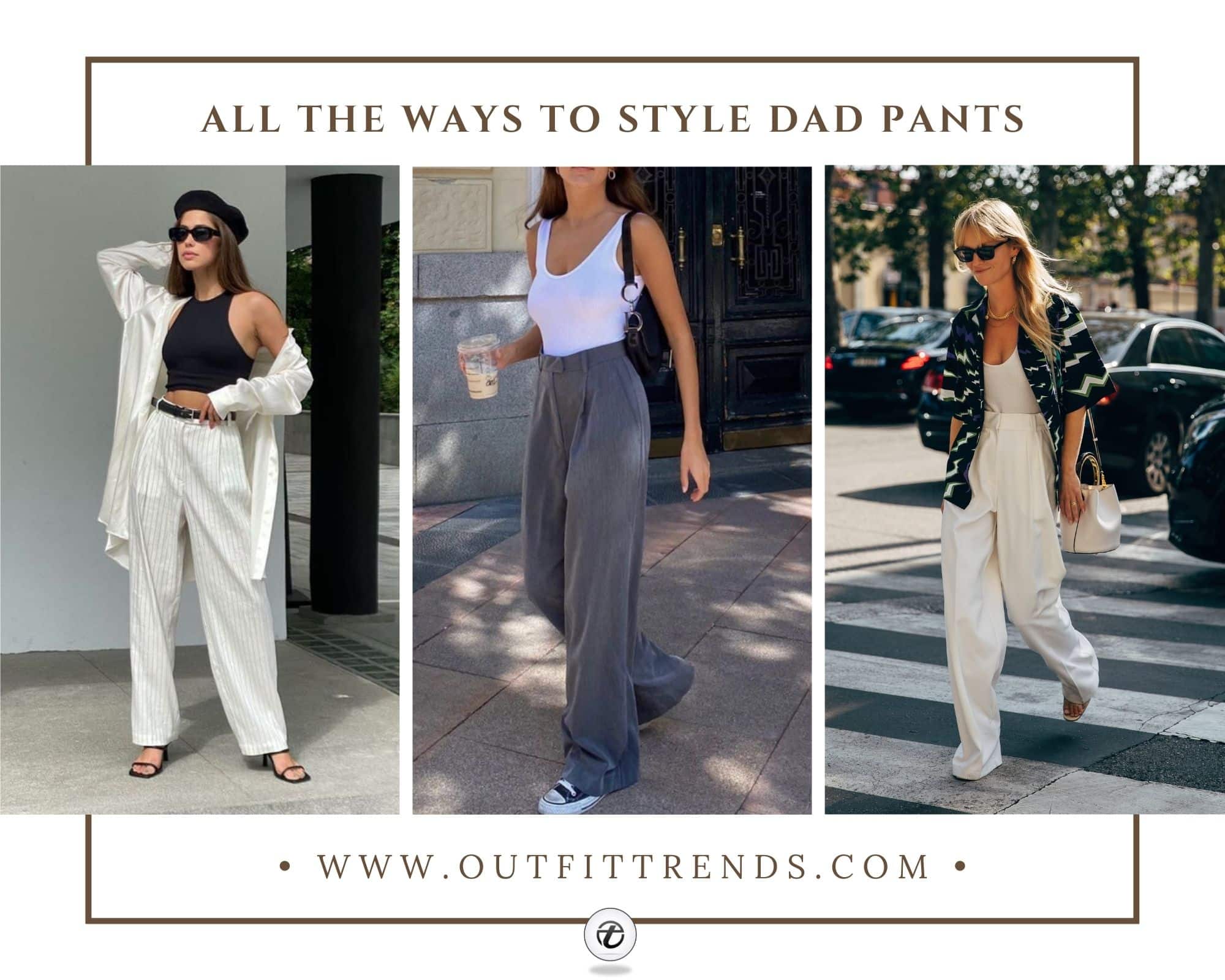 23 Ideas on How to Wear Dad Pants Outfits