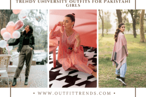 Pakistani Girls University Outfits-26 Ideas & Styling Tips