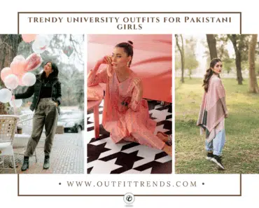 Pakistani Girls University Outfits-26 Ideas & Styling Tips