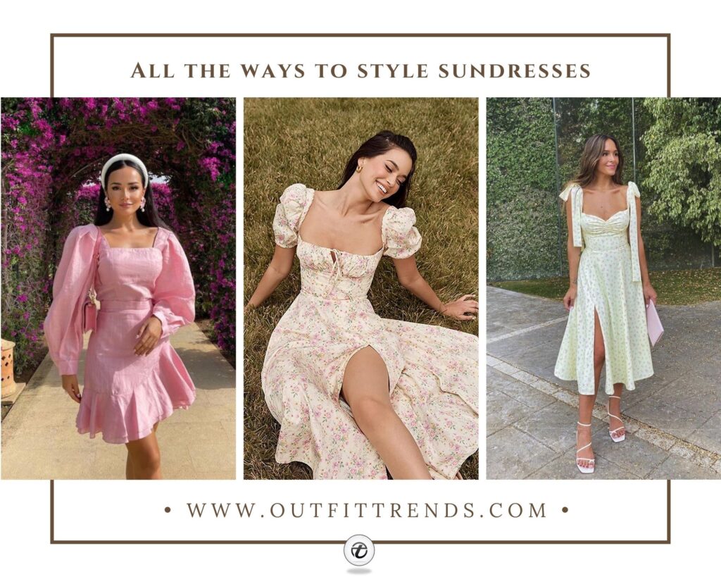 Sundress Outfit Ideas: 29 Tips on How to Wear a Sundress