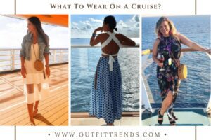 Cruise Outfits for Women-30 Ideas On What To Wear On A Cruise