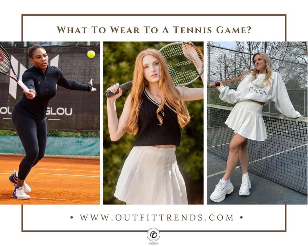 tennis game outfits