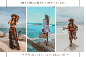 Beach Cover Up Ideas: 20 Best Ways To Wear Beach Cover Ups