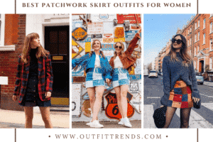How to Wear Patchwork Skirts? 34 Outfit Ideas