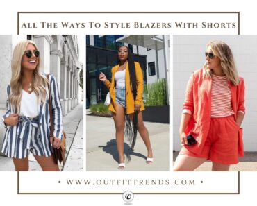 Blazers with Shorts Outfits for Women – 39 Best Ideas & Tips