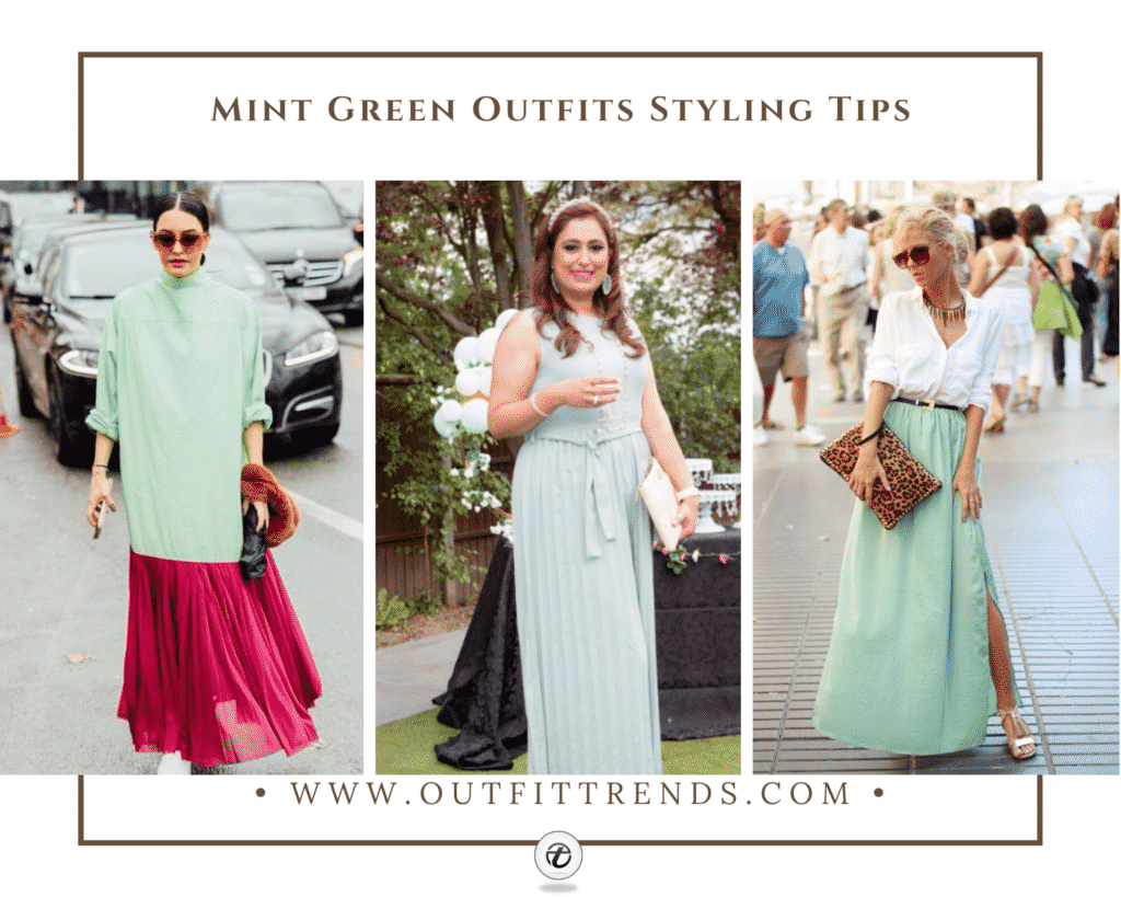 20 Mint Green Outfits - Tips On How To Style Mint Green