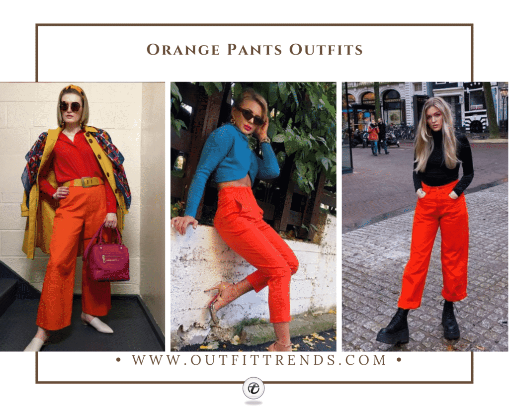Gør alt med min kraft Afskrække Masaccio Orange Pants Outfits - 40 Ideas on How to Wear Orange Pants