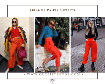Orange Pants Outfits – 40 Ideas on How to Wear Orange Pants