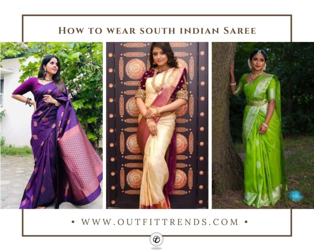 How To Wear South Indian Saree - 20 Designs And Styling Tips