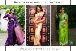 How To Wear South Indian Saree – 20 Designs And Styling Tips