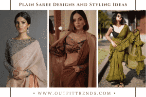 How To Wear A Plain Saree – 20 Best Plain Saree Design Ideas
