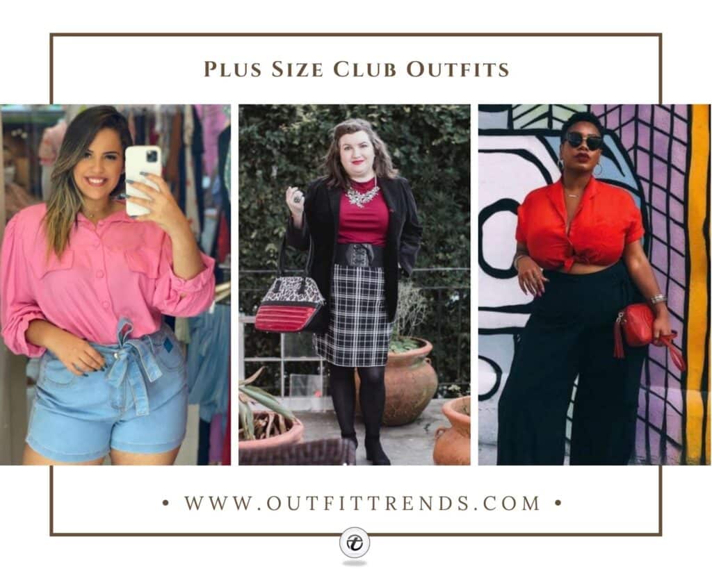 20 Best Clubbing Outfit Ideas For Plus Size Women