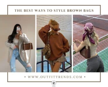 Brown Bag Outfits: 25 Tips On How to Wear a Brown Bag?