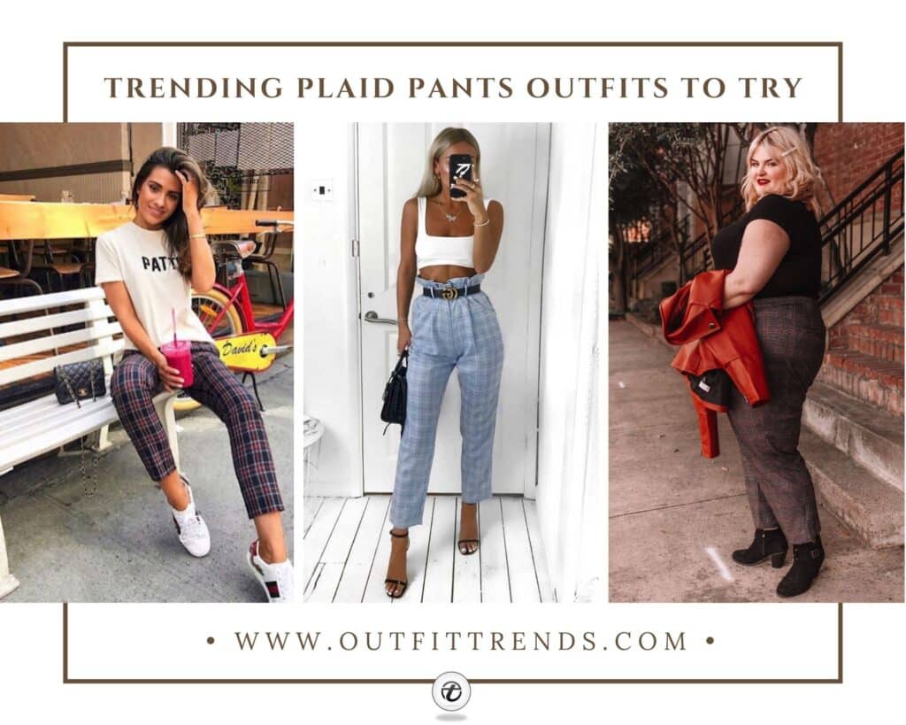 Plaid Pants Outfit Ideas - 20 Ideas How to wear Plaid Pants