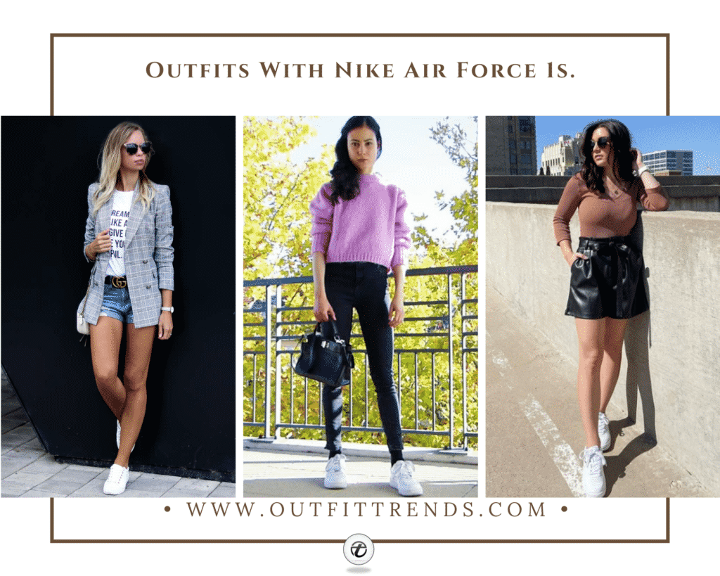 Outfits With Nike Air Force 1s