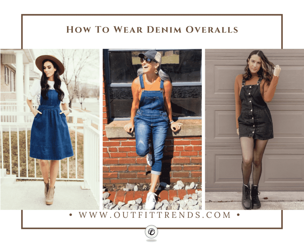 How To Wear Denim Overalls - 20 Outfits With Denim Overalls