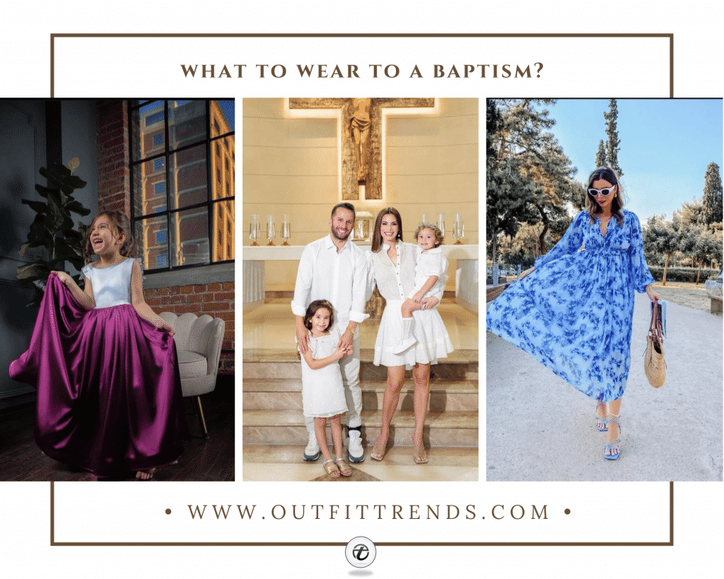 What To Wear To A Baptism – 20 Best Baptism Outfit Ideas