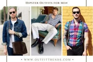 25 Hipster Style Outfits for Men – How to Dress as Hipster?