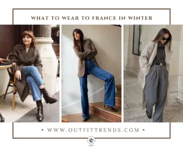 What to Wear in France in Winters? 22 Outfits & Packing List