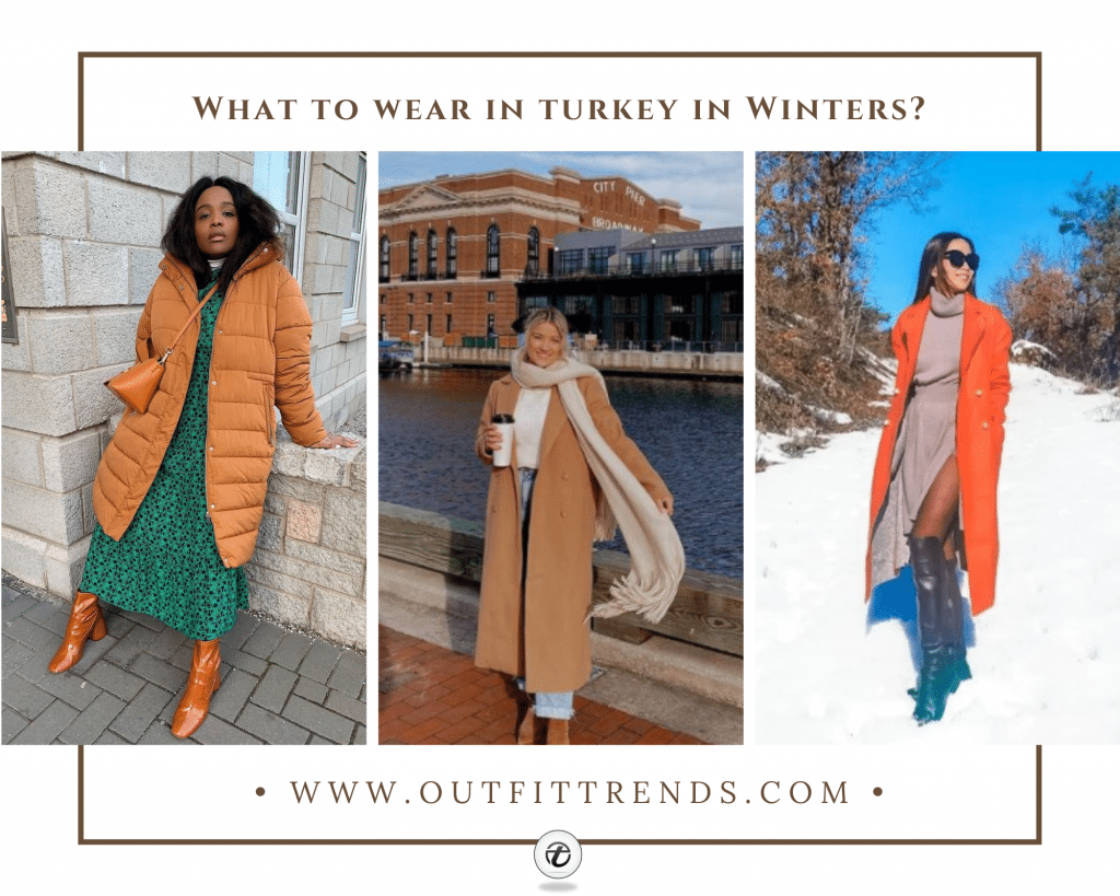 What To Wear In Turkey In Winters?