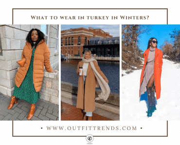 What To Wear In Turkey In Winters? 11 Outfits & Packing List