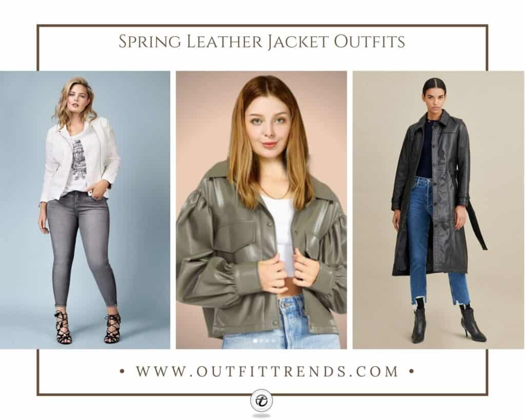 spring outfits with leather jackets