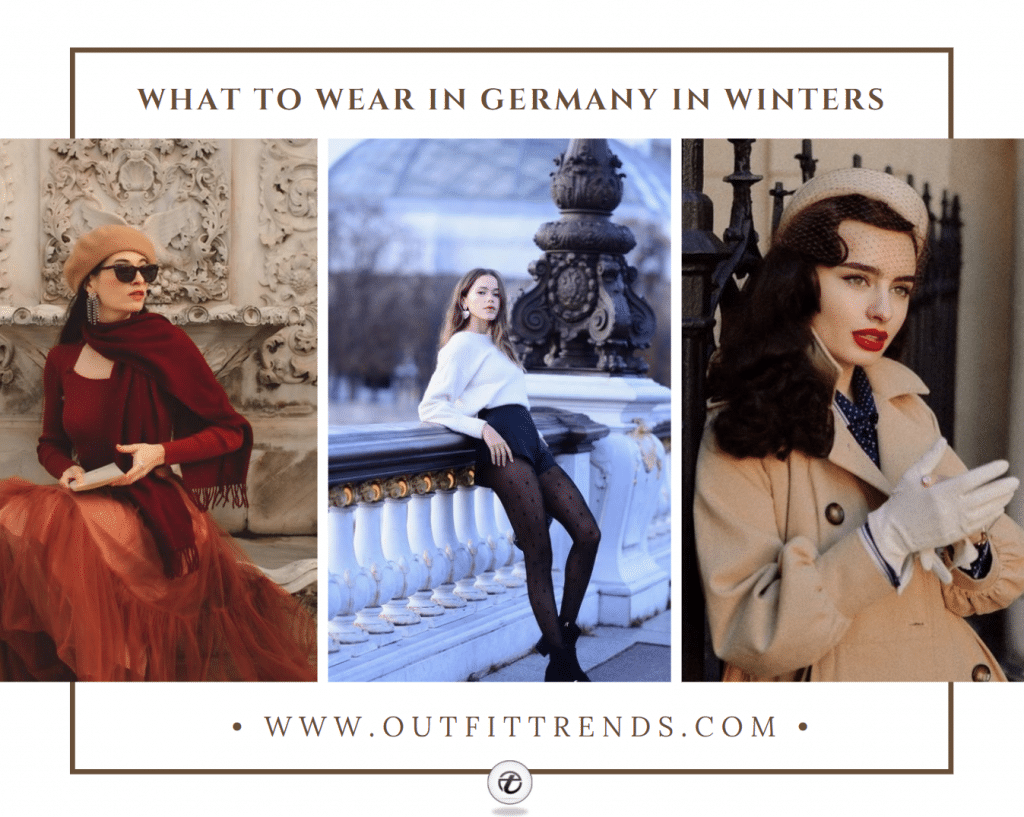 What to Wear in Germany in Winters? 23 Outfits To Pack