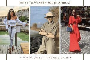 What to Wear in South Africa? 22 Outfits & Packing Tips