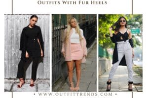 Outfits With Fur Heels 25 Ways To Wear Fur Heels