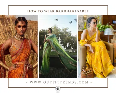 How To Wear a Bandhani Saree? 20 Best Styling Tips