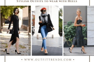 50 Gorgeous Outfits with Heels That You Must Try This Year