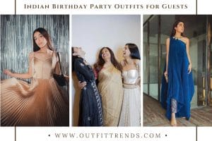 30 Indian Birthday Party Outfits for Guests to Try In 2022