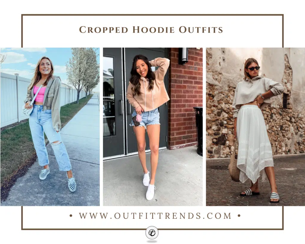 How to Style a Cropped Hoodie? 23 Outfit Ideas