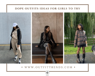 Dope Outfits for Girls – 28 Dope Fashion Ideas You Can Try