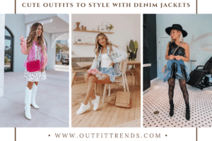 Outfits with Denim Jackets – 25 Ways to Wear a Denim Jacket