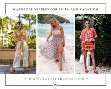 What to wear to an Island Vacation? 19 Outfits & Packing List