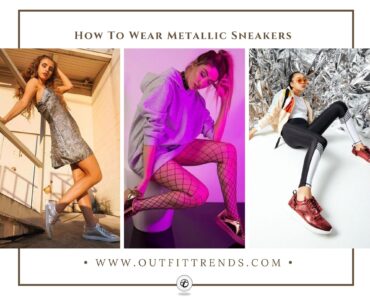 How To Wear Metallic Sneakers 24 Outfits Ideas