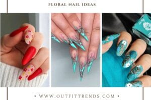 Floral Nail Ideas – 21 Best Nail Designs With Flowers 