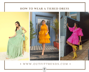 How to Wear a Tiered Dress? 18 Tips for The Perfect Look