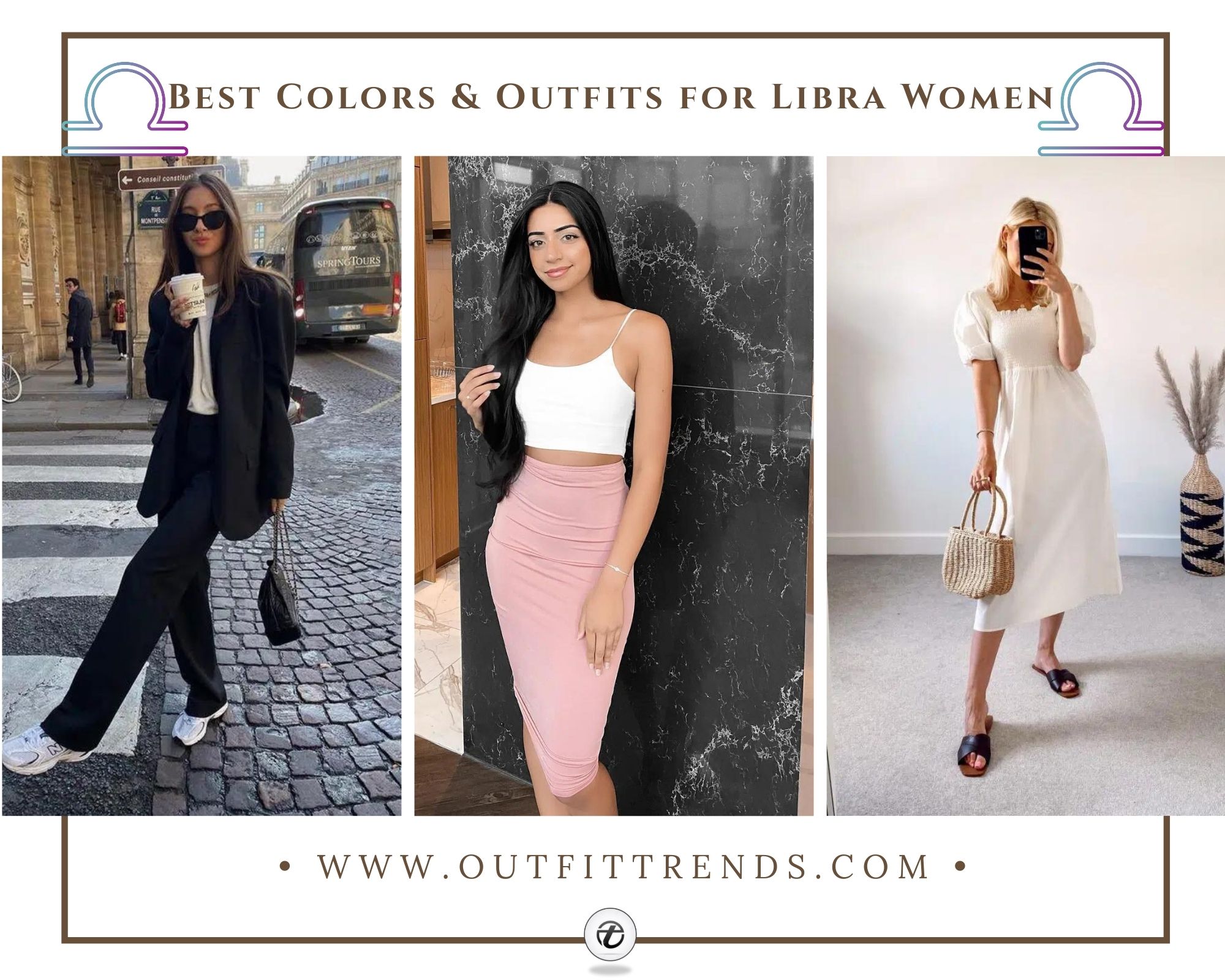 20 Best Outfits for Libra Women to Have in Their Wardrobes